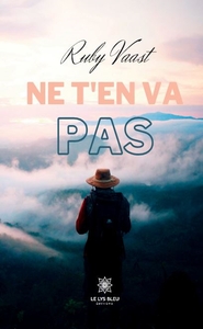 Ne t'en va pas