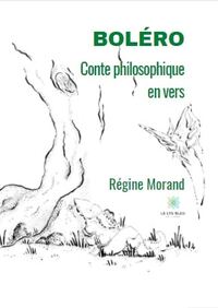 Boléro - Conte philosophique en vers