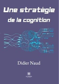 Une stratégie de la cognition