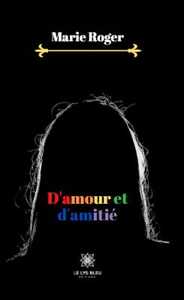 D'amour et d'amitié