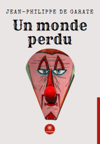 Un monde perdu