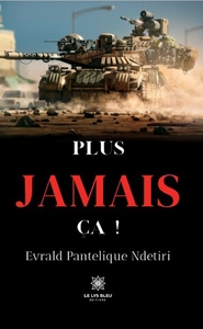 Plus jamais ça!