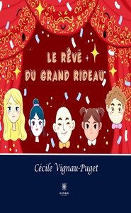 LE REVE DU GRAND RIDEAU