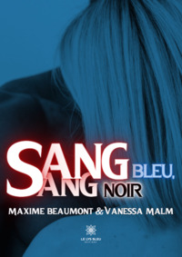 Sang bleu, sang noir