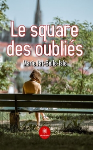 LE SQUARE DES OUBLIES