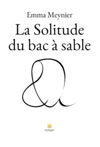 La Solitude du bac à sable