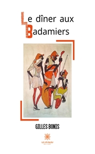 LE DINER AUX BADAMIERS