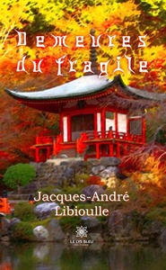 Demeures du fragile