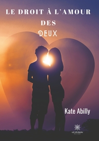 Le droit à l'amour des deux