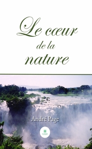 Le coeur de la nature