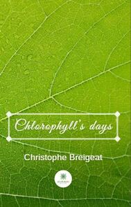 Chlorophyll’s days