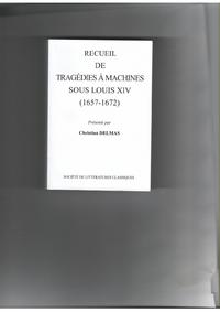RECUEIL DE TRAGEDIES A MACHINES SOUS LOUIS XIV