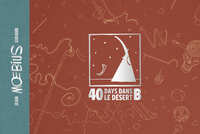 40 DAYS DANS LE DÉSERT B