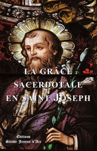 La grâce sacerdotale en saint Joseph