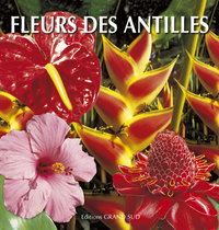 FLEURS DES ANTILLES