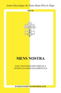 MENS NOSTRA - SUR L'INCITATION DES FIDELES A SUIVRE LES EXERCICES SPIRITUELS
