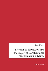 Freedom of Expression and the Project of Constitutional Transformation in Kenya