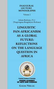 Linguistic Pan-Africanism as a Global Future: Reflections on the Language Question in Africa