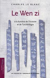 Wen Zi à la lumière de l'histoire et de l'archéologie