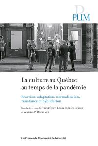 La culture au Québec au temps de la pandémie