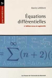 EQUATIONS DIFFERENTIELLES, 2E ED. - 2E EDITION REVUE ET AUGMENTEE