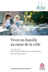 VIVRE EN FAMILLE AU COEUR DE LA VILLE