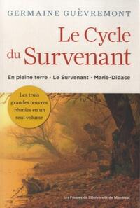 LE CYCLE DU SURVENANT - EN PLEINE TERRE, LE SURVENANT, MARIE-DIDACE