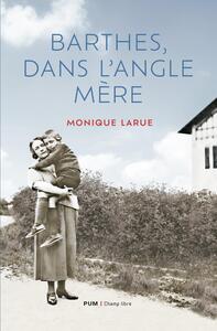 Barthes dans l'angle mère