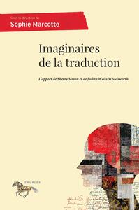 Imaginaires de la traduction