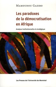 PARADOXES DE LA DEMOCRATISATION EN AFRIQUE (LES)