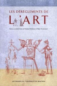 LES DEREGLEMENTS DE L'ART