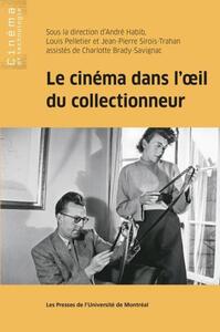 LE CINEMA DANS L'OEIL DU COLLECTIONNEUR