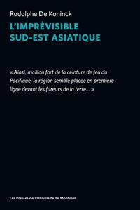 L'imprévisible Sud-Est asiatique