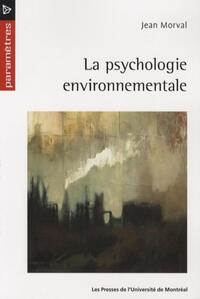 LA PSYCHOLOGIE ENVIRONNEMENTALE