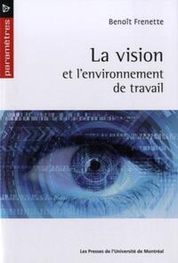 LA VISION ET L'ENVIRONNEMENT DE TRAVAIL