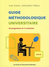 GUIDE METHODOLOGIQUE UNIVERSITAIRE - UN PROGRAMME EN 12 SEMAINES