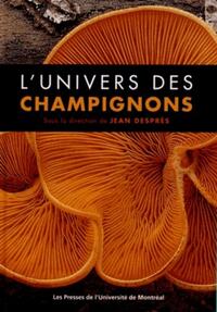 UNIVERS DES CHAMPIGNONS (L')