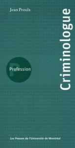 PROFESSION CRIMINOLOGUE