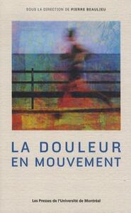 LA DOULEUR EN MOUVEMENT