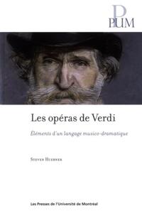 OPERAS DE VERDI (LES) - ELEMENTS D'UN LANGAGE MUSICO-DRAMATIQUE