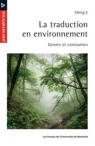 LA TRADUCTION EN ENVIRONNEMENT - GENRES ET CONSTANCES