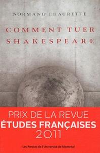 COMMENT TUER SHAKESPEARE