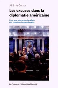 Excuses dans la diplomatie américaine (Les)