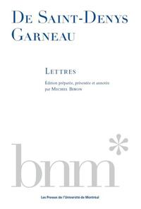 De Saint-Denys Garneau : Lettres