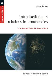INTRODUCTION AUX RELATIONS INTERNATIONALES, 5E ED.