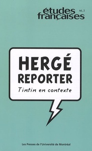 HERGE REPORTER TINTIN EN CONTEXTE