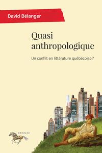 Quasi anthropologique