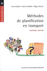 METHODES DE PLANIFICATION EN TRANSPORT - DEUXIEME EDITION