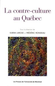 LA CONTRE-CULTURE AU QUEBEC
