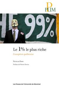 1% LE PLUS RICHE (LE) - L'EXCEPTION QUEBECOISE
